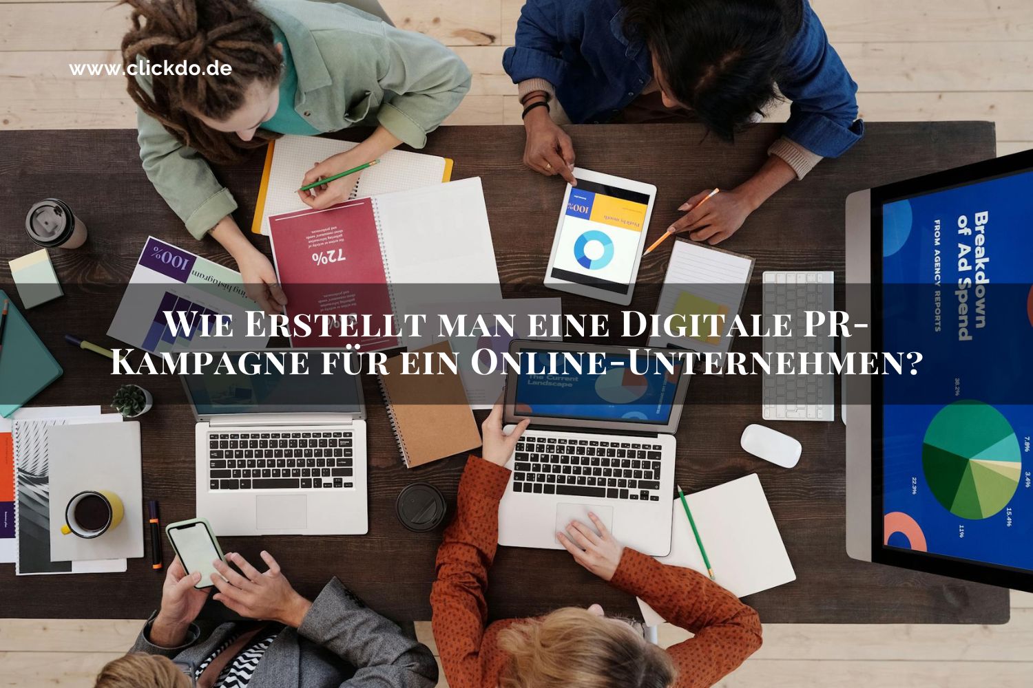 Wie eine erfolgreiche Digitale PR Kampagne erstellen?